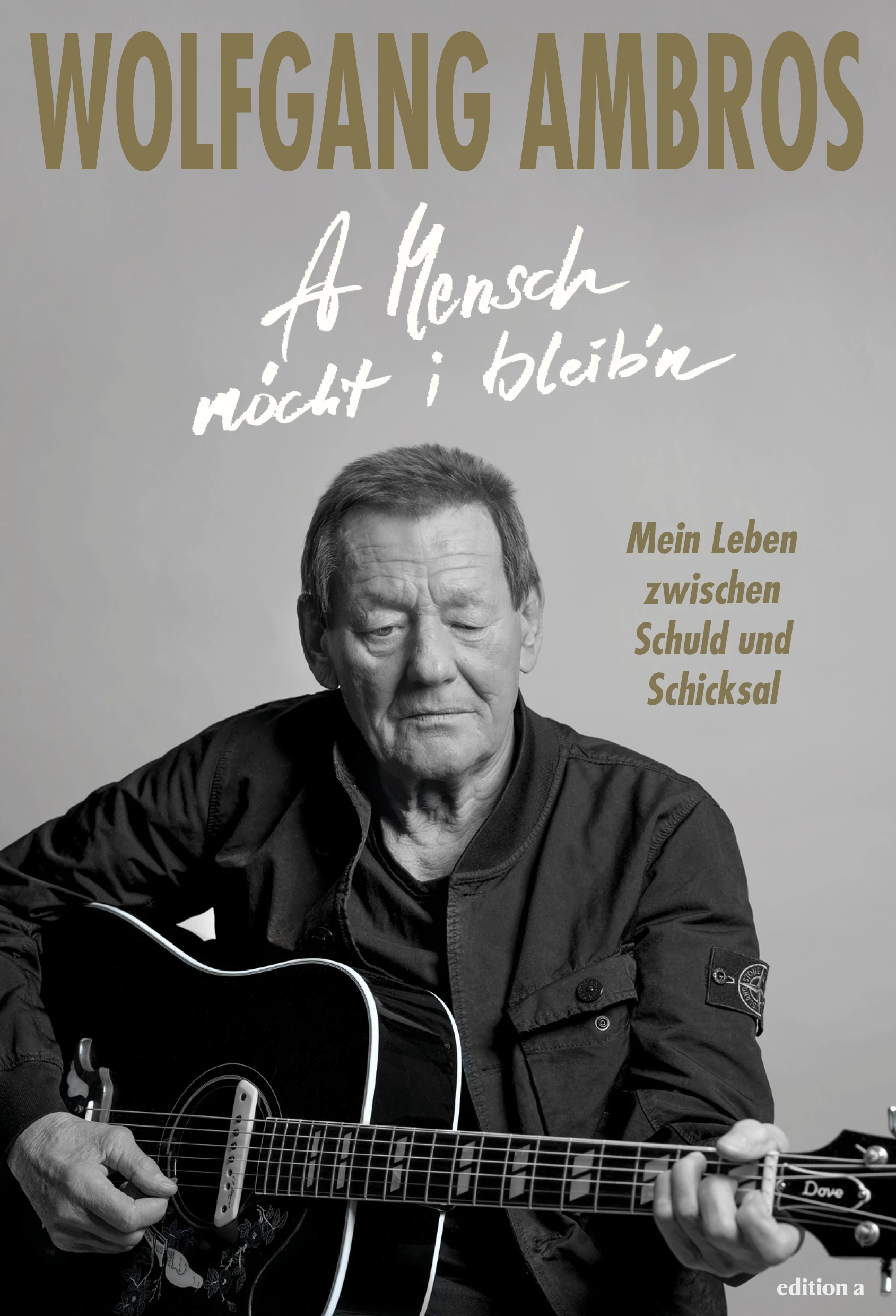 Wolfgang Ambros - A Mensch möcht i bleib'n